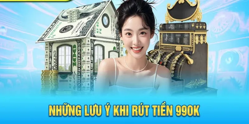 Rút tiền 99OK bằng tài khoản tại nhà cái cần chú ý