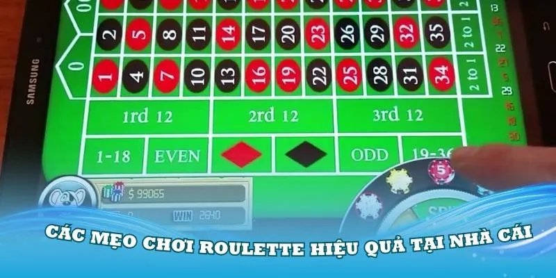 Nắm vững các mẹo chơi Roulette hiệu quả tại nhà cái